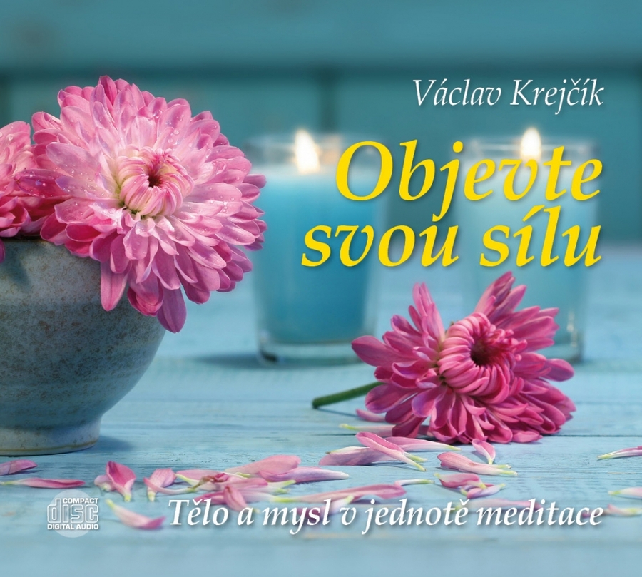 Meditace jóga nidra a  CD Objevte svou sílu